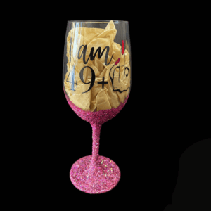 49 & FINE-ISH - INAPPROPRIATE WINE GLASS
